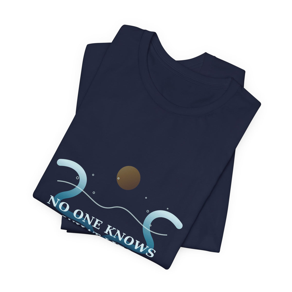 NO ONE KNOWS WHAT LIES AT THE BOTTOM OF THE SEA — Iroso 4 Illustrated T-Shirt product mockup view 7