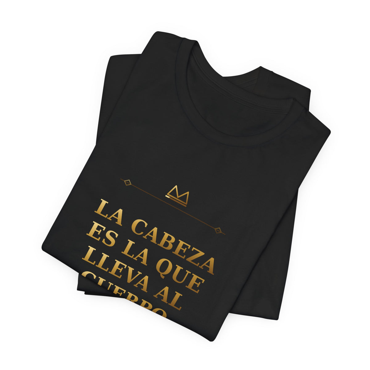 LA CABEZA ES LA QUE LLEVA AL CUERPO — Eyeunle 8 Minimal T-Shirt product mockup view 4
