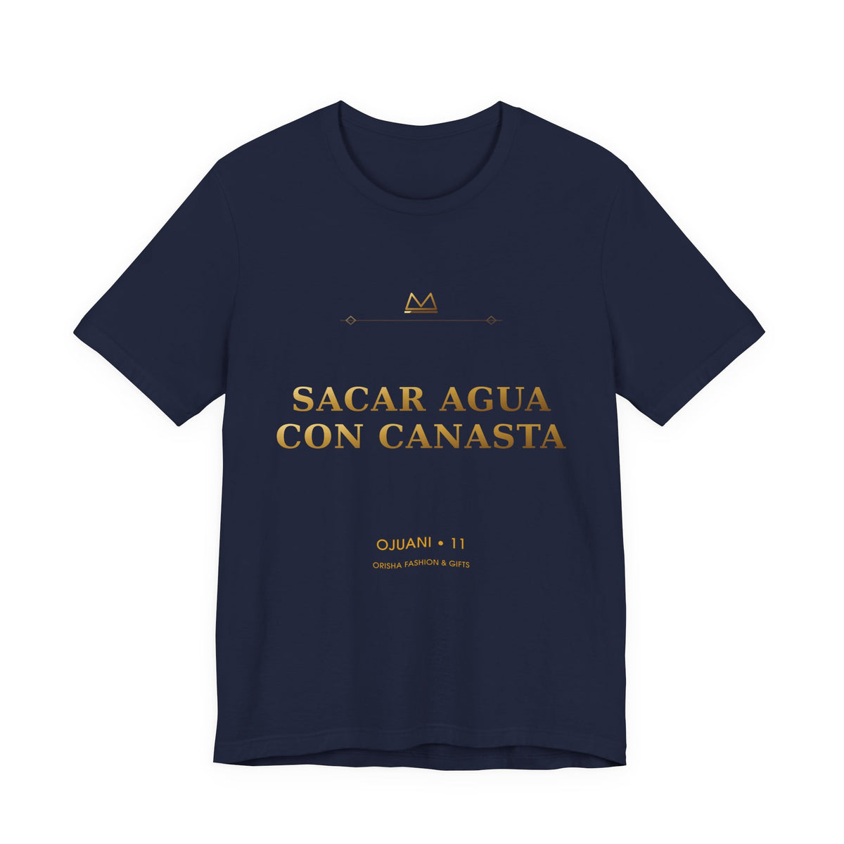 SACAR AGUA CON CANASTA — Ojuani 11 Minimal T-Shirt product mockup view 2