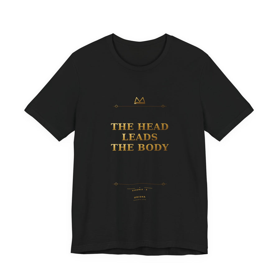 THE HEAD LEADS THE BODY — Eyeunle 8 Minimal T-Shirt product mockup