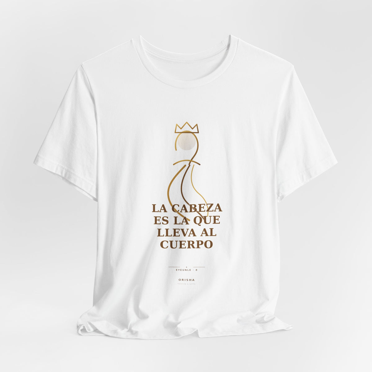 LA CABEZA ES LA QUE LLEVA AL CUERPO — Eyeunle 8 Illustrated T-Shirt product mockup view 5