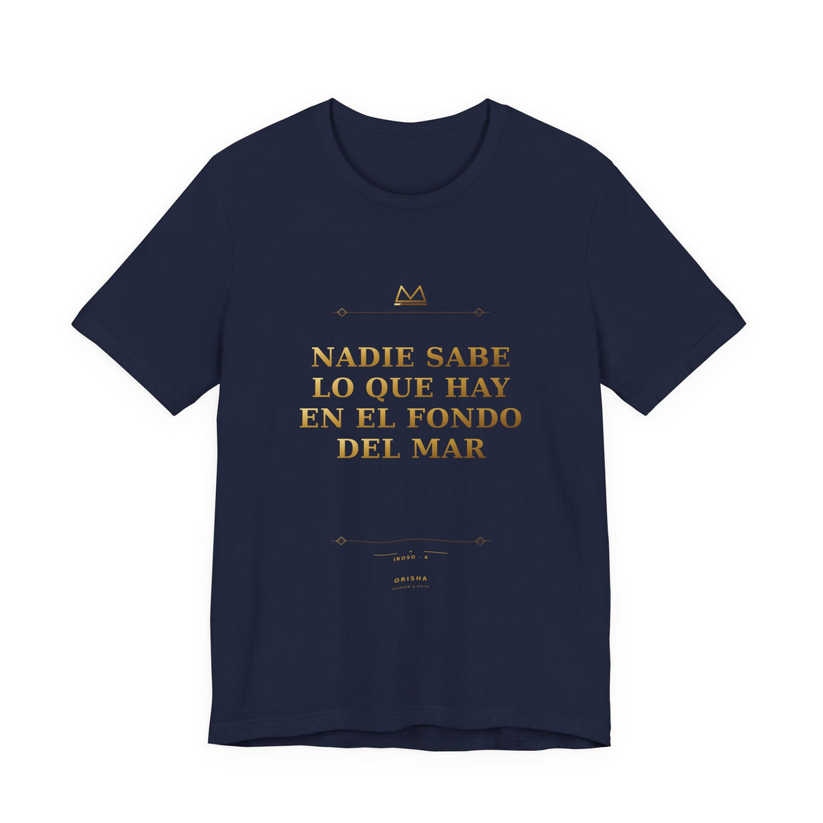 NADIE SABE LO QUE HAY EN EL FONDO DEL MAR — Iroso 4 Minimal T-Shirt product mockup view 2