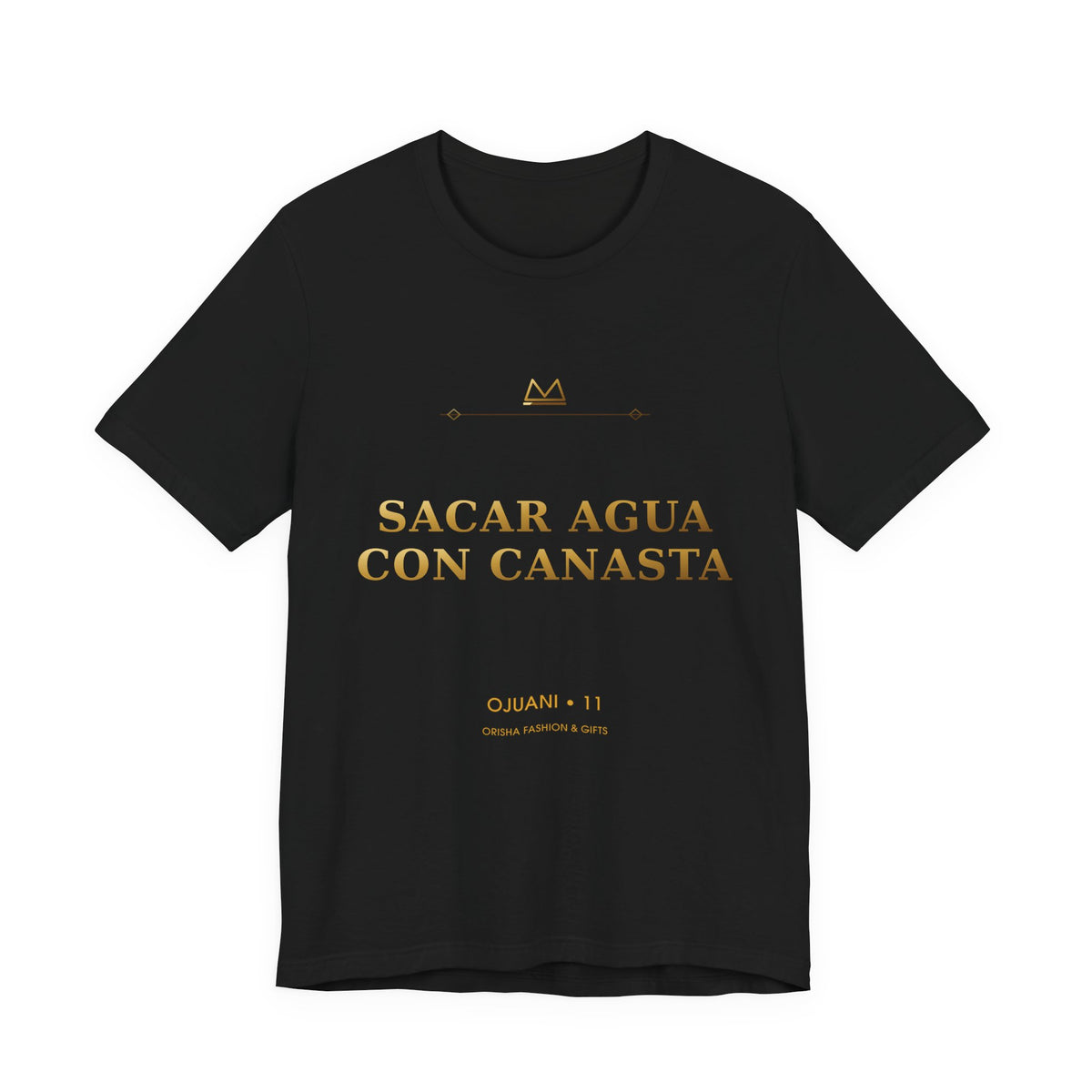 SACAR AGUA CON CANASTA — Ojuani 11 Minimal T-Shirt product mockup