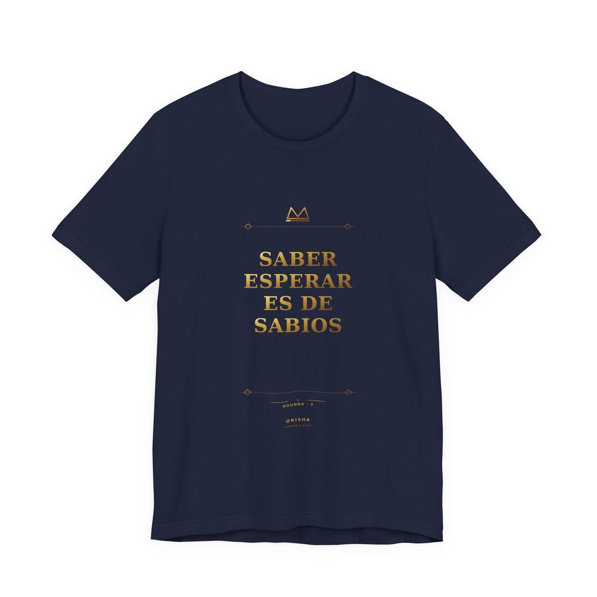 SABER ESPERAR ES DE SABIOS — Ogunda 3 Minimal T-Shirt product mockup view 2
