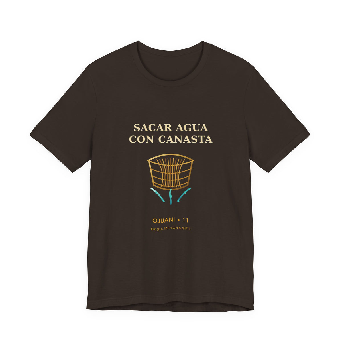 SACAR AGUA CON CANASTA — Ojuani 11 Illustrated T-Shirt product mockup