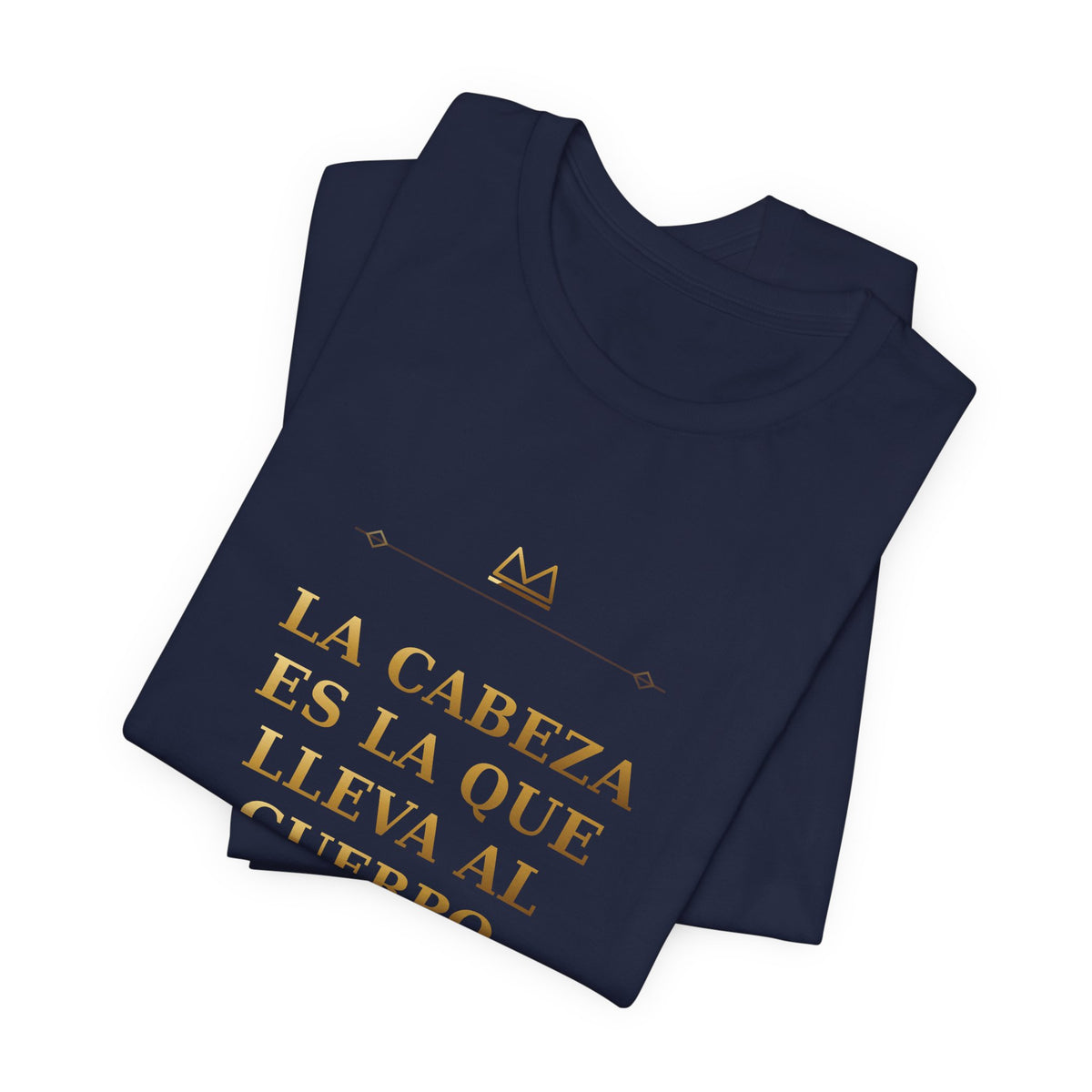LA CABEZA ES LA QUE LLEVA AL CUERPO — Eyeunle 8 Minimal T-Shirt product mockup view 7