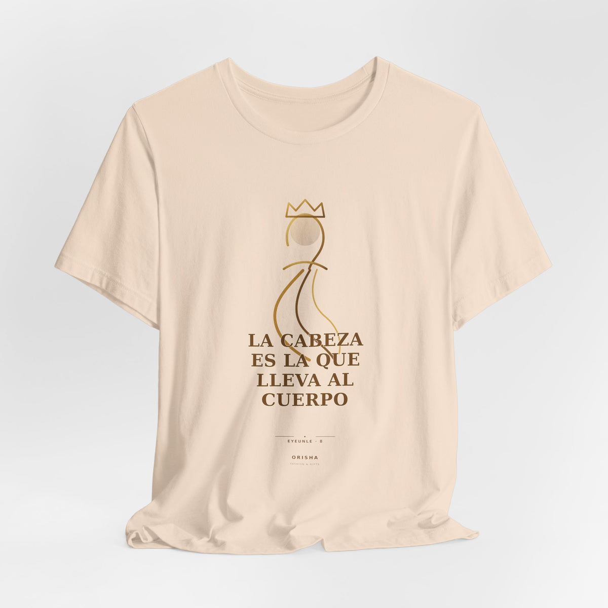 LA CABEZA ES LA QUE LLEVA AL CUERPO — Eyeunle 8 Illustrated T-Shirt product mockup view 8