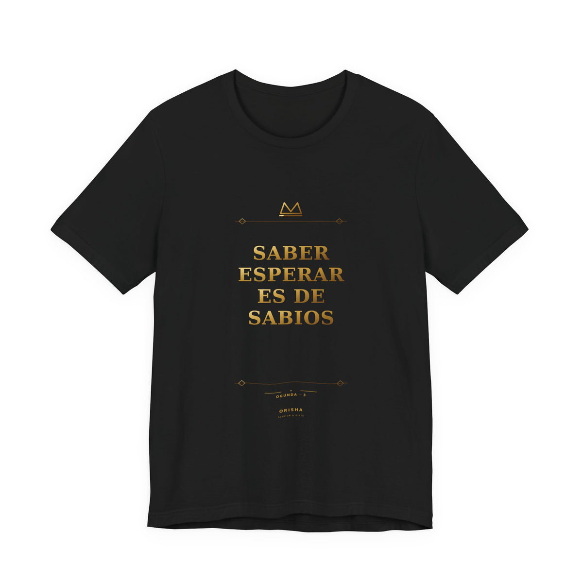SABER ESPERAR ES DE SABIOS — Ogunda 3 Minimal T-Shirt product mockup